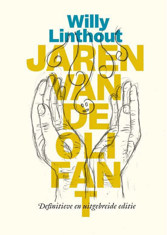 Jaren van de Olifant: definitieve en uitgebreide&nbsp;editie