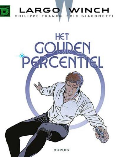 Largo Winch 24. Het Gouden Percentiel