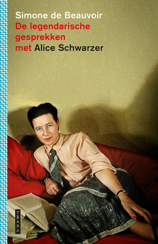 Simone de Beauvoir, de legendarische gesprekken met Alice Schwarzer