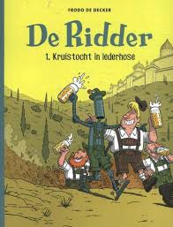 De Ridder 1. Kruistocht in&nbsp;lederhose