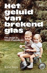 Het Geluid van brekend Glas: Een jeugd in West-Vlaanderen