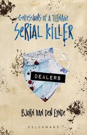 Confessions of a Teenage Serial Killer 3.&nbsp;Dealers