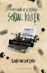 Confessions of a teenage serial killer 2.&nbsp;Fanfiction