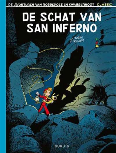 De avonturen van Robbedoes en Kwabbernoot Classic 2. De Schat van San Inferno